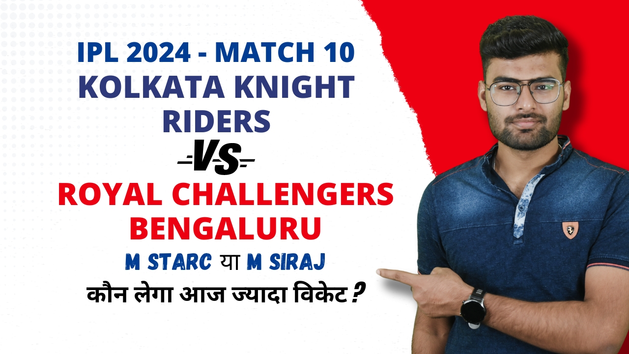 Match 10: Royal Challengers Bengaluru vs Kolkata Knight Riders | Fantasy Preview