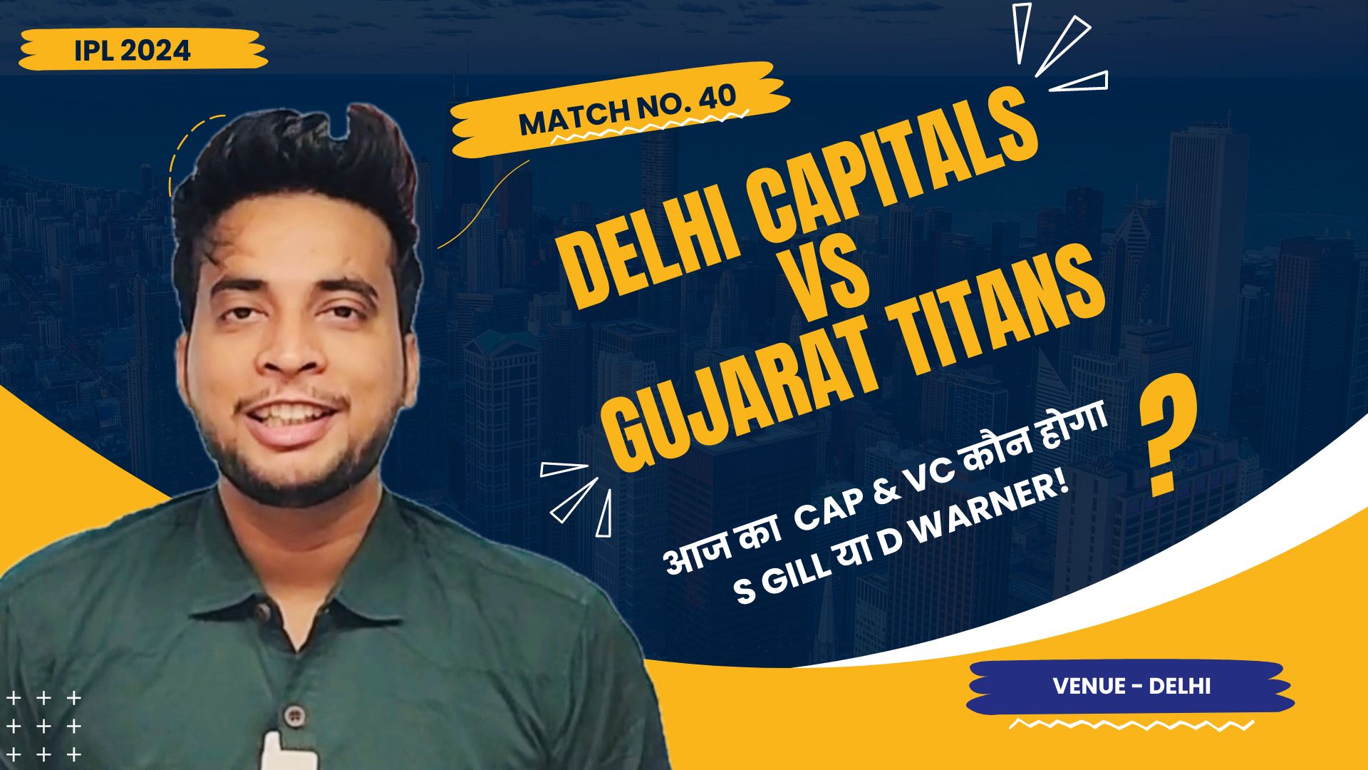Match 40: Delhi Capitals vs Gujarat Titans | Fantasy Preview