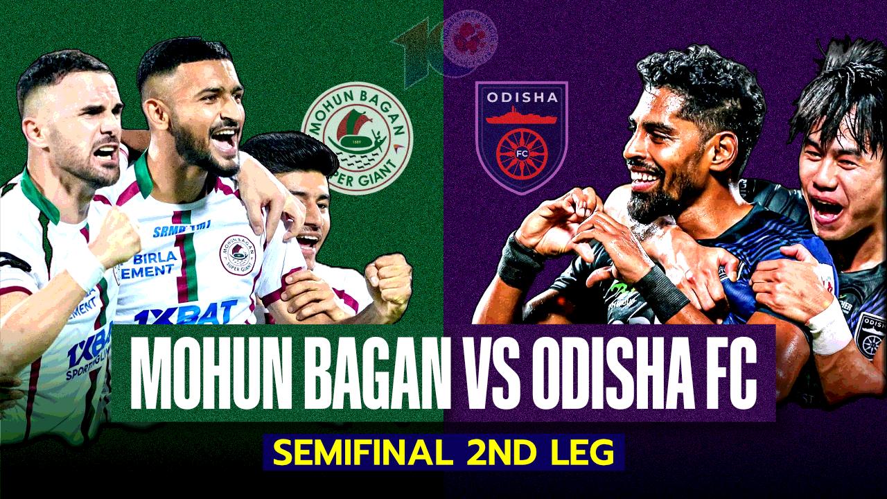 ISL Semifinals: Mohun Bagan vs Odisha FC - Leg 2 Preview