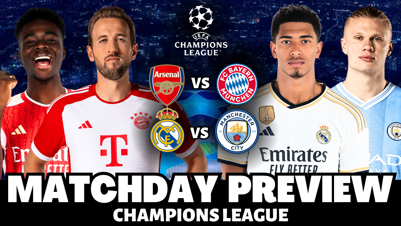 Arsenal vs Bayern, Real Madrid vs Man City: UCL Quarterfinals Preview