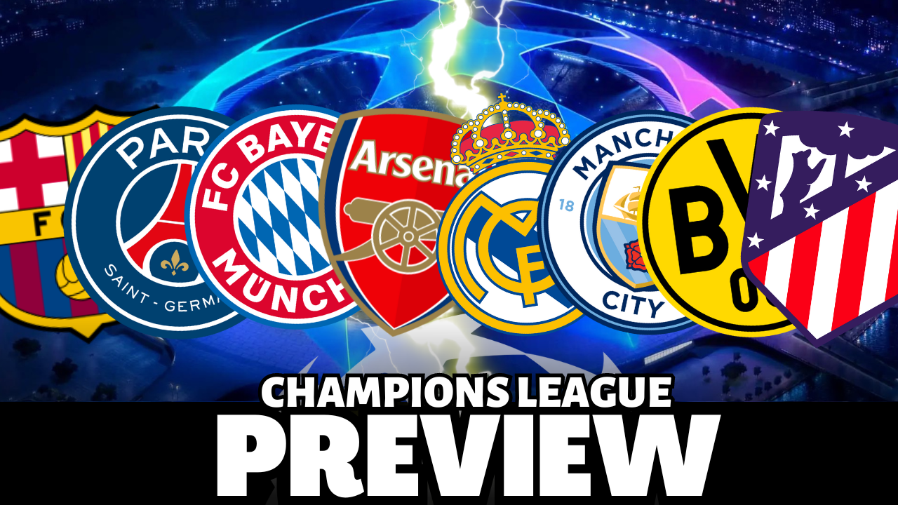 UCL Quarterfinals Leg 2 Preview