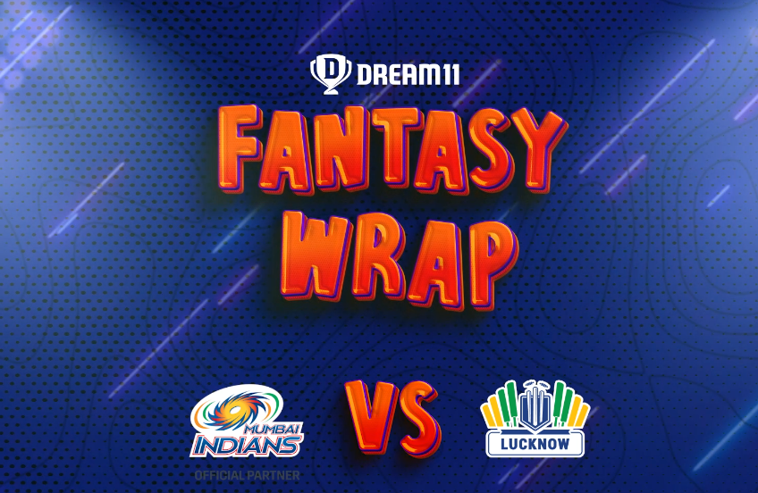 MI vs LSG Fantasy Wrap: Dahiya's Captain and Vice-captain picks