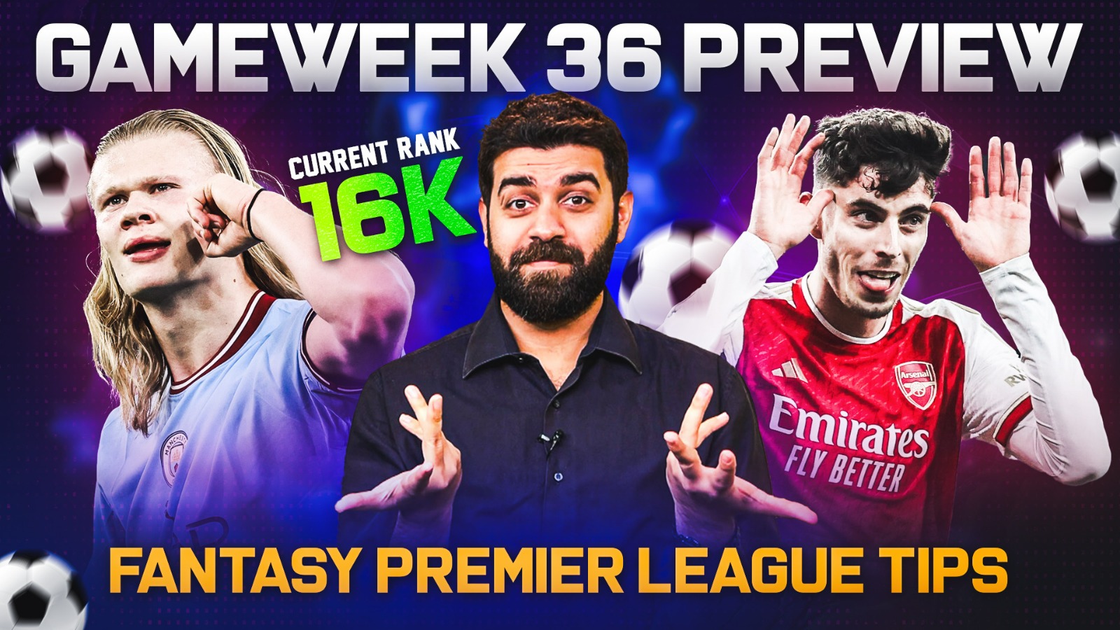 Gameweek 36 Preview – Fantasy Premier League