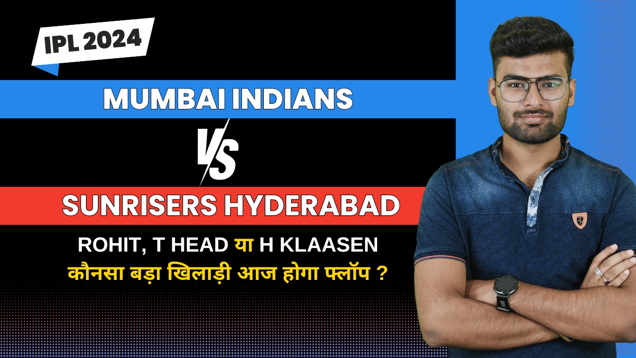 Match 55: Mumbai Indians vs Sunrisers Hyderabad | Fantasy Preview