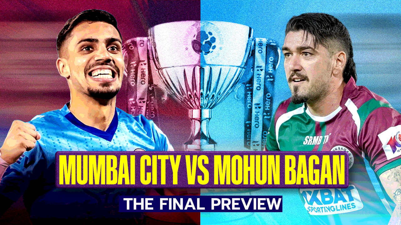 ISL Finals: Mohan Bagan vs Mumbai City FC- Preview